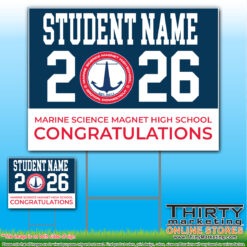 Marine Science Magnet High School Graduation Yard Sign