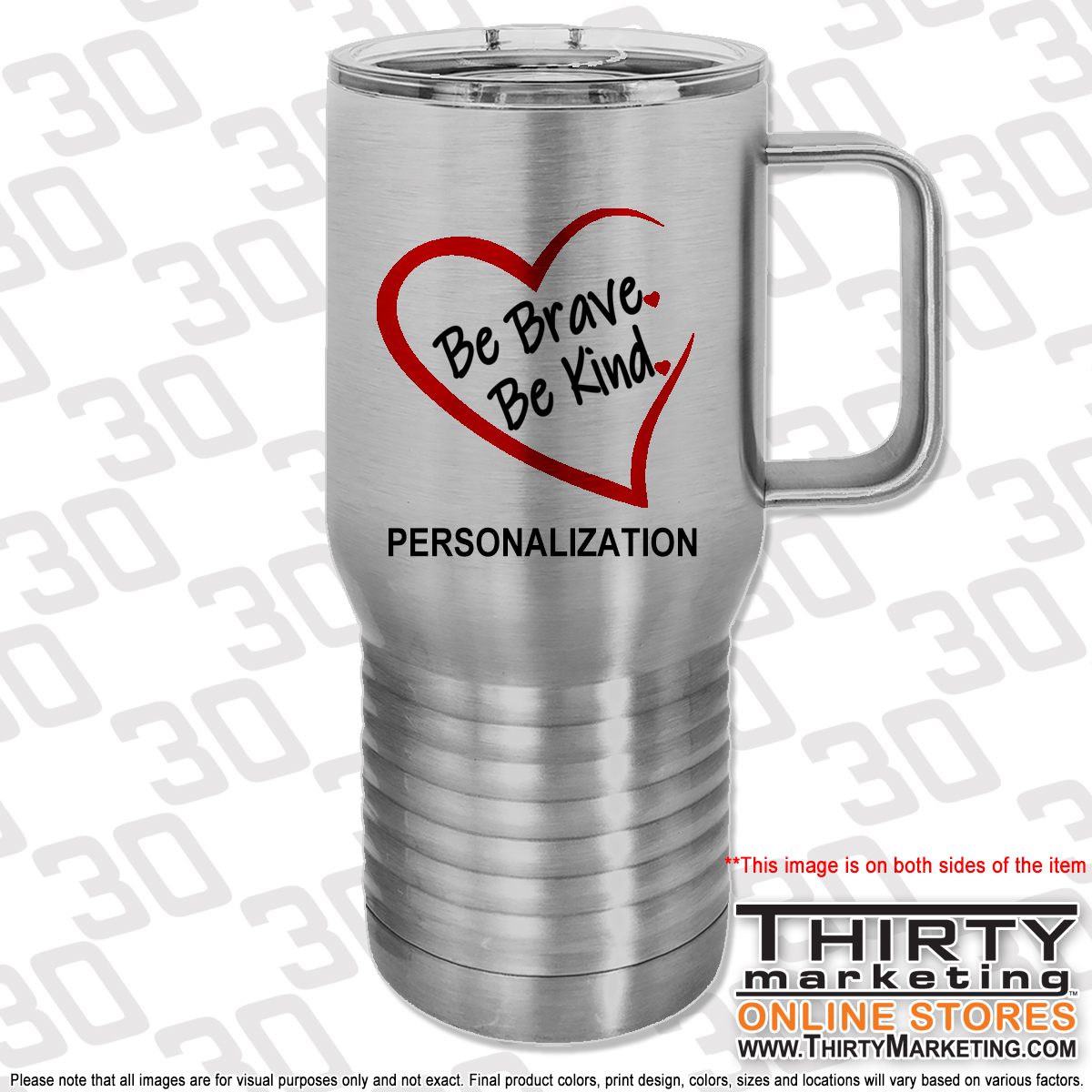 Be Brave Be Kind 20oz Insulated Tumbler with Handle