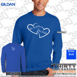 Be Brave Be Kind Crewneck Sweatshirt