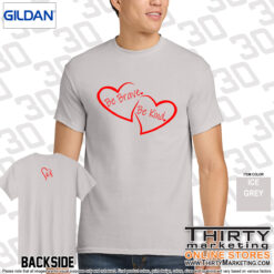 Be Brave Be Kind Cotton T-Shirt